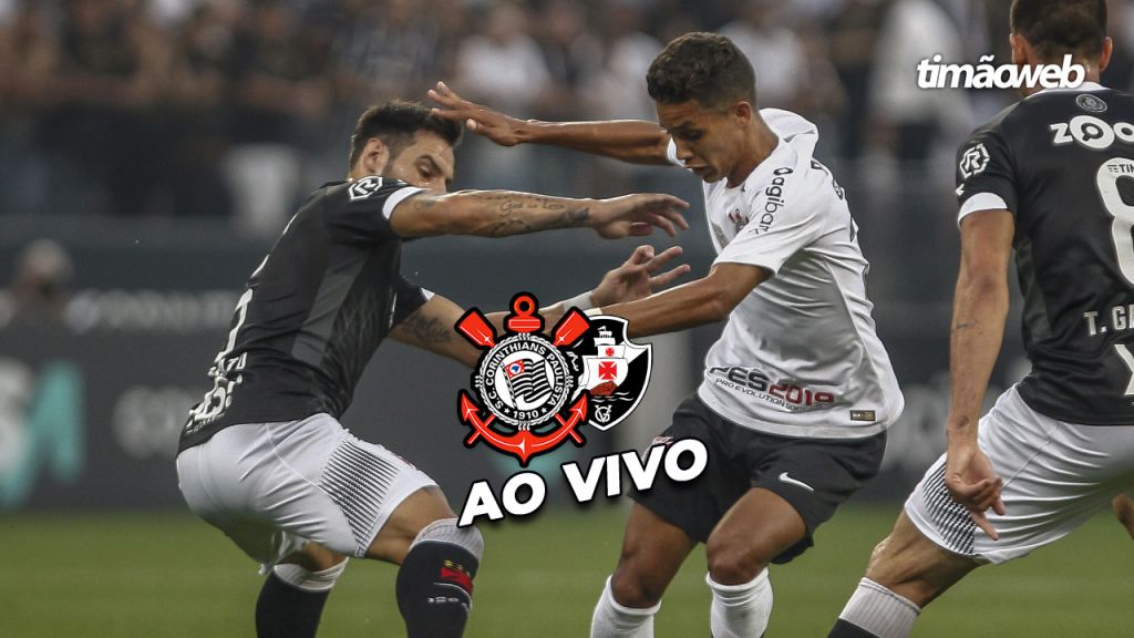 Corinthians x Vasco Ao Vivo