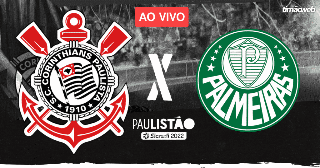 Ao Vivo - Corinthians x Palmeiras