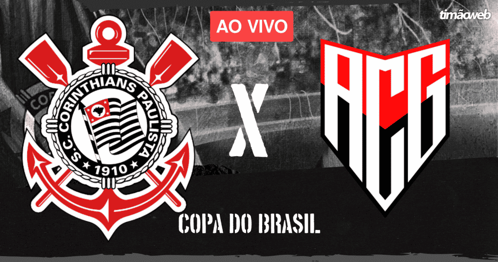Atlético-GO x Corinthians Ao Vivo - Copa do Brasil 2022