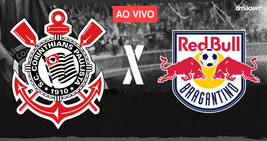 Corinthians x Red Bull Bragantino Ao Vivo - Brasileirão 2022