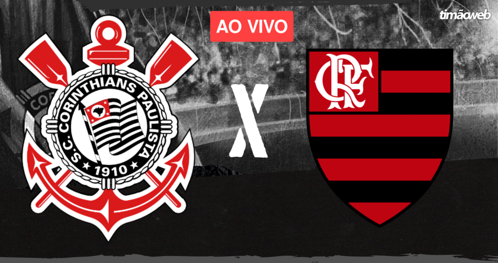 Corinthians x Flamengo Ao Vivo - Brasileirão 2022