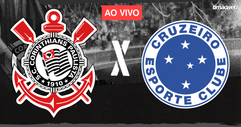 Corinthians x Cruzeiro Ao Vivo - Brasileirão 2023