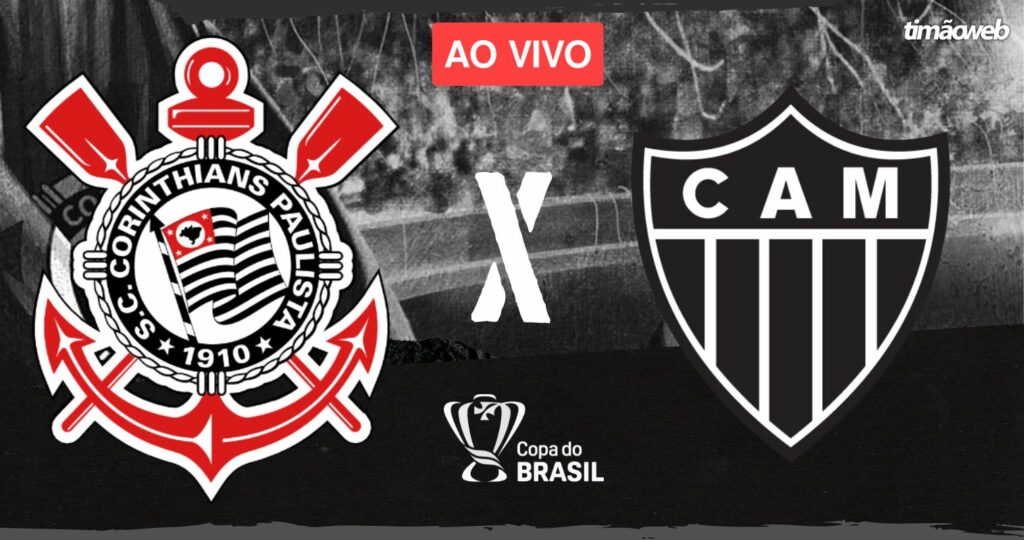 Corinthians x Atlético-MG Ao Vivo - Copa do Brasil 2023