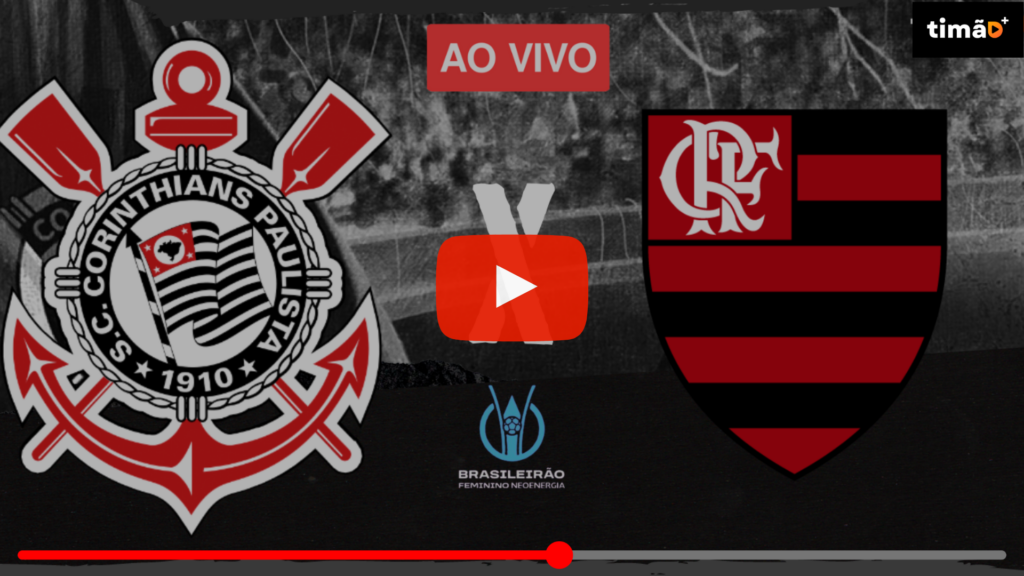 Transmissão Ao Vivo - Corinthians x Flamengo - Brasileirão Feminino