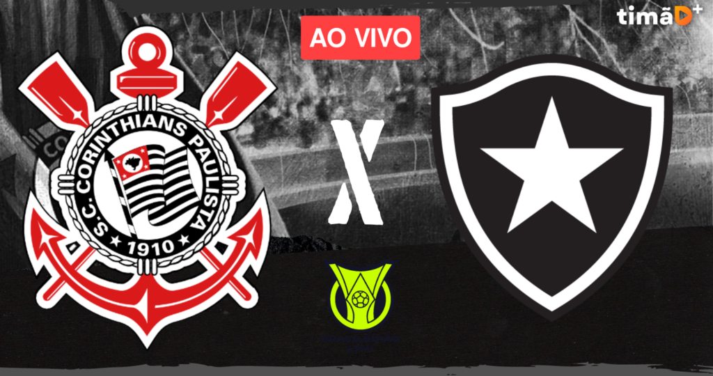 Corinthians x Botafogo ao vivo pela internet